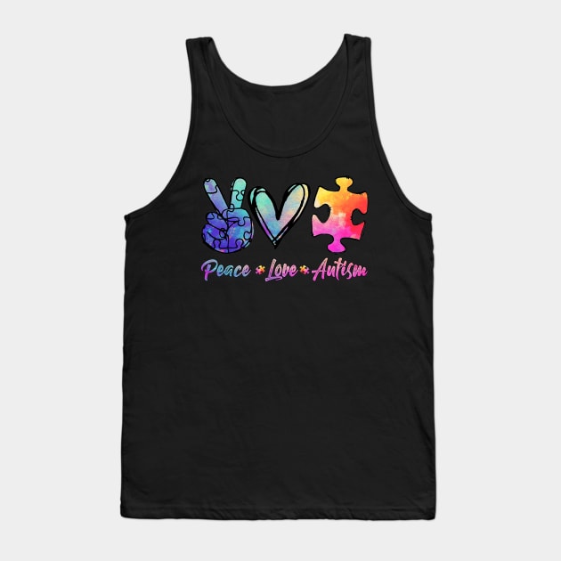 Autism Awarenesss Peace Love Autism Tank Top by CarolIrvine